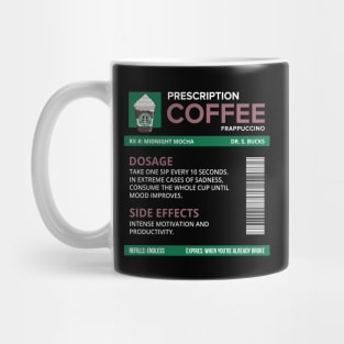 Funny Midnight Mocha Frappuccino Prescription Label for medical and nursing students, nurses, doctors, and health workers who are coffee lovers Mug